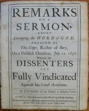 Load image into Gallery viewer, Owen, James. Remarks on a Sermon, about Corrupting the Word of God. Preach&#39;d by Tho. Gipps...Wherein the Dissenters are Fully Vindicated Against his Unjust Accusations