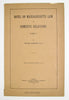 Keezer, Frank. Notes on Massachusetts Law of Domestic Relations, Part I (Wright and Potter Series)