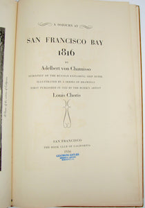von Chamisso, Adelbert. A Sojourn at San Francisco Bay, 1816; By Adelbert von Chamisso, Scientist of the Russian Exploring Ship Rurik
