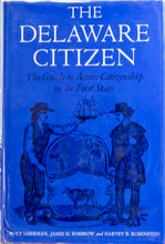 Load image into Gallery viewer, The Delaware Citizen: The Guide to Active Citizenship in the First State