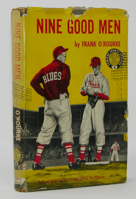 O'Rourke, Frank. Nine Good Men (The Barnes Sports Novel Series)