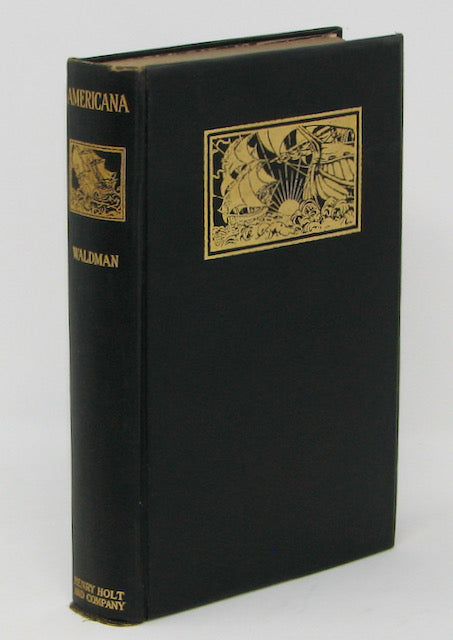 Waldman, Milton. Americana: The Literature of American History