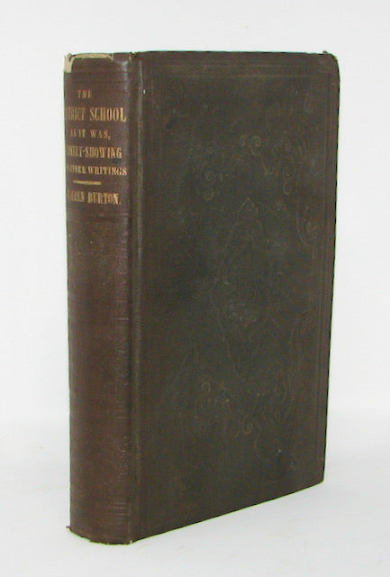 Burton, Warren. The District School As It Was, Scenery-Showing, and other writings