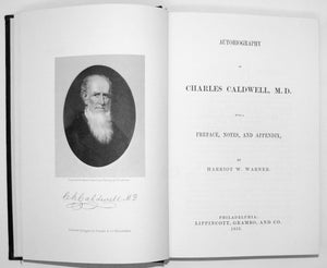 Caldwell, Charles. The Autobiography of Charles Caldwell, M. D. (1772-1853)