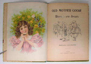 Old Mother Goose: Rhymes and Jingles; Profusely Illustrated