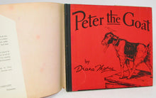 Load image into Gallery viewer, Peter the Goat. Written and Drawn by Diana Thorne
