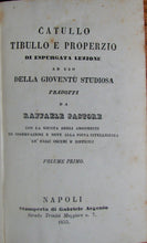 Load image into Gallery viewer, Catullo, Tibullo, e Properzio di Espurgata Lezione ad uso Della Gioventù Studiosa 1855
