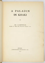 Load image into Gallery viewer, [SIGNED] Canfield, H. S.  A Paladin in Khaki