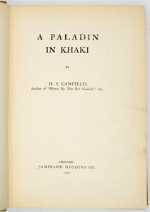 [SIGNED] Canfield, H. S.  A Paladin in Khaki