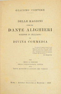 Cortese, Giacomo. Delle Ragioni perche Dante Alighieri scrisse in Italiano, La Divina Commedia