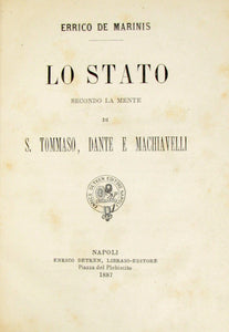 De Marinis, Errico. Lo Stato, Secondo La Mente di S. Tommaso, Dante e Machiavelli