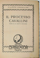 Load image into Gallery viewer, Cavallini, Filippo. Il Processo Cavallini, Storia di un delitto giudiziario
