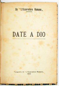 L'Osservatore romano, Date a Dio (1930)