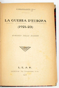 Comandante X. La Guerra D'Europa (1921-1923), Romanzo delle Nazioni