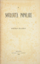 Load image into Gallery viewer, Ellero, Pietro. La Sovranita Popolare