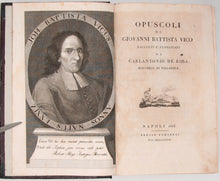 Load image into Gallery viewer, Vico, Giovanni Battista. OPUSCOLI di Giovanni Battista Vico Raccolti e Pubblicati da Carlantonio de Rosa, Marchese di Villarosa