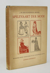 Kinderen-Besier. Spelevaart der Mode, de kledij onzer voorouders in de zeventiende eeuw