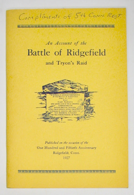 Case, James R. An Account of Tyron's Raid on Danbury in April, 1777...&c.