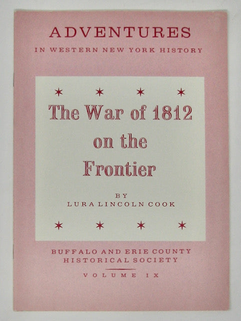Cook.  The War of 1812 on the Frontier