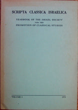 Load image into Gallery viewer, Scripta Classica Israelica Yearbook Israel Society Classical Studies Vol I. 1974