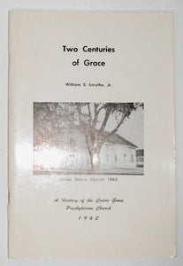 Smythe. A History of the Cedar Grove Presbyterian Church