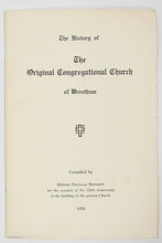 Load image into Gallery viewer, Bennett. The History of the Original Congregational Church of Wrentham