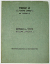 Load image into Gallery viewer, Inventory of the Church Archives of Michigan: Evangelical Church, Michigan Conference