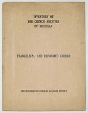 Load image into Gallery viewer, Inventory of the Church Archives of Michigan: Evangelical and Reformed Church