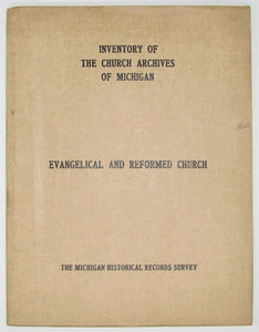 Inventory of the Church Archives of Michigan: Evangelical and Reformed Church