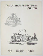 Load image into Gallery viewer, The Lakeside Presbyterian Church: Past, Present, Future. [Duluth, MN]
