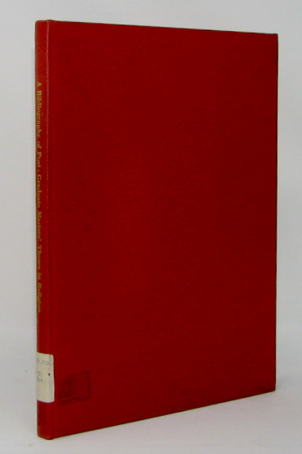 Sonne, Niels H. A Bibliography of Post-Graduate Masters' Theses in Religion