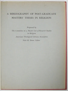 Sonne, Niels H. A Bibliography of Post-Graduate Masters' Theses in Religion