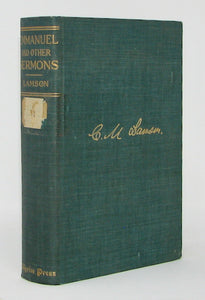 Lamson, Charles Marion. Emmanuel: A Memorial Collection of Sermons