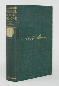 Lamson, Charles Marion. Emmanuel: A Memorial Collection of Sermons