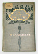 Greene, John M. Looking on the Bright Side and other subjects