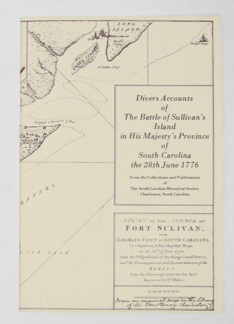 Divers Accounts of the Battle of Sullivan's Island in His Majesty's Province of South Carolina the 28th June 1776