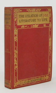 Warner, Charles Dudley. The Relation of Literature to Life
