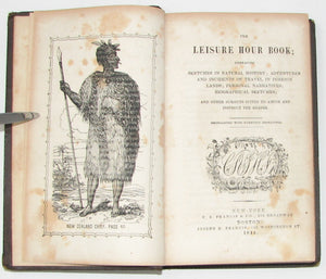 The Leisure Hour Book; embracing Sketches in Natural History; Adventures and Incidents of Travel in Foreign Lands; Personal Narratives; &c.