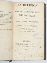 Load image into Gallery viewer, Genlis, Cometesse de. La Religion consideree comme l&#39;unique base Du Bonheur et de la veritable philosophie (1816)