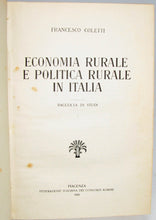 Load image into Gallery viewer, Coletti. Economia Rurale e Politica Rurale in Italia: Raccolta di Studia (1926)