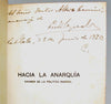 Almandos, Luis Reyna. Hacia la Anarquia: Examen de la Política Radical [signed]