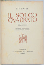 Load image into Gallery viewer, Ratti, F. V. Il Solco Quadrato, Tragedia (1921)