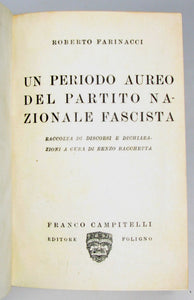 Farinacci, Roberto. Un periodo aureo del partito nazionale fascista (1927)