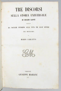 Carletti, Mario. Tre discorsi sulla storia universale di Cesare Cantù  (1855)