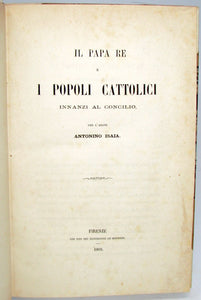 Isaia, Antonino. Il Papa Re e I Popoli Cattolici, Innanzi al Concilio (1869)