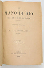 Load image into Gallery viewer, Mencacci, Paolo. La Mano di Dio, Nell&#39;ultima Invasione contro Roma