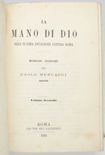 Load image into Gallery viewer, Mencacci, Paolo. La Mano di Dio, Nell&#39;ultima Invasione contro Roma