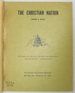 Boyle.  The Christian Nation: Covenanter Study of the Kingship of Christ