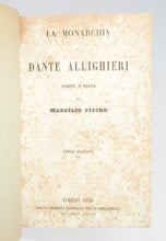 Load image into Gallery viewer, La Monarchia di Dante Allighiere. Tradotta in Volgare, da Marsilio Ficino (1853)