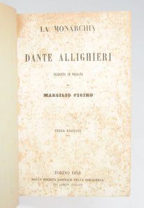La Monarchia di Dante Allighiere. Tradotta in Volgare, da Marsilio Ficino (1853)
